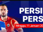 Link Live Streaming Persib Bandung vs Persija Jakarta