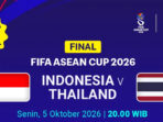 Link live streaming Indonesia vs Thailand final FIFA ASEAN Cup 2026, Senin 5 Oktober 2026 pukul 20.00 WIB. Cek prediksi susunan pemain.
