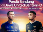 Link live streaming Persib vs Dewa United tersedia untuk laga Super League 2026/2027, Minggu, 11 Oktober 2026, pukul 19.00 WIB di Indosiar.